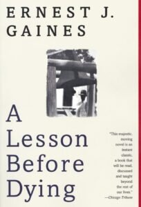 A Lesson Before Dying Pdf by Ernest J. Gaines 