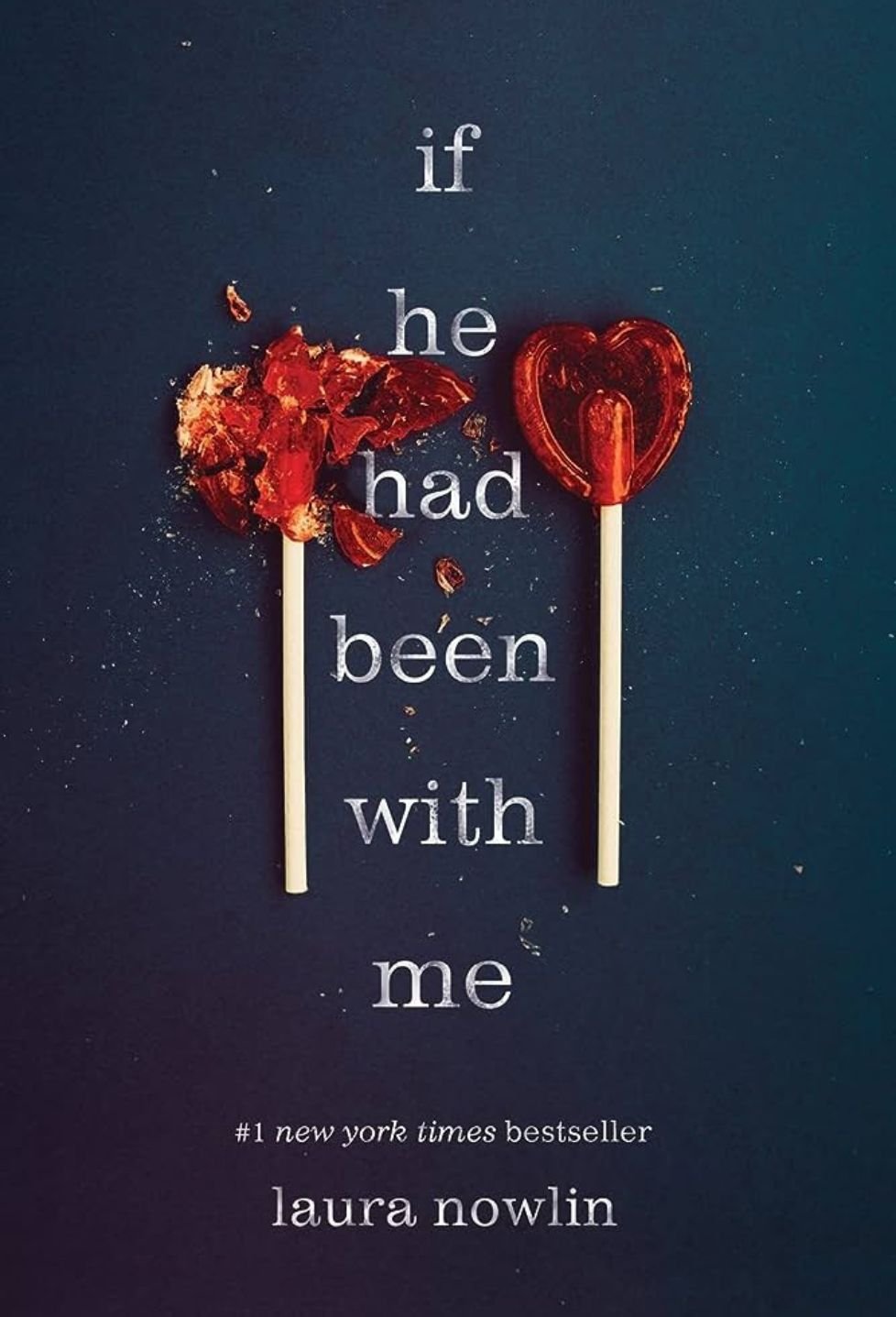 If He Had Been With Me Laura Nowlin