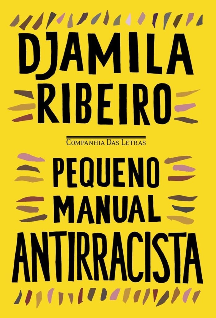 Pequeno manual antirracista Djamila Ribeiro