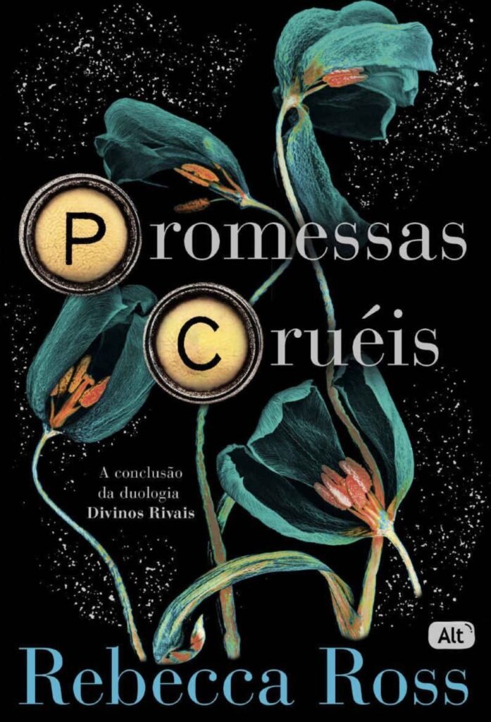 Promessas Cruéis Letters Of Enchantment #2 - Rebecca Ross